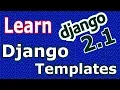 Learn Django 2 1 - How To Create Templates In Django