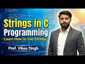 69 Learn How to Use Strings in C Programming