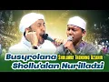 Download Lagu Busyrolana - Shollu'alan Nurilladzi Arojassama | Terbaru Azzahir 2025 | Full Lirik