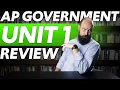 AP Government UNIT 1 REVIEW Everything You NEED to Know