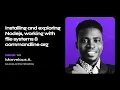 Installing and exploring Nodejs working with file systems commandline arg