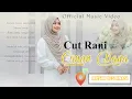 Download Lagu Cut Rani - Ciinan Bana (Official Music Video)