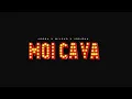 Jogga, Wilsko, Iselena - Moi ça va (Official Lyrics Video)