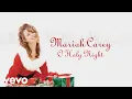 Download Lagu Mariah Carey - O Holy Night (Official Lyric Video)