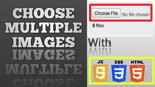 HTML CSS JavaScript - How to Upload and Display Multiple Images at Once