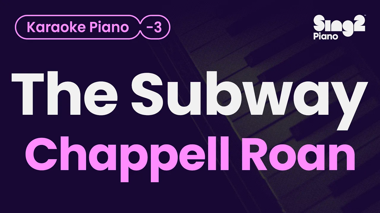 Chappell Roan - The Subway (Lower Key) Piano Karaoke