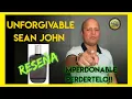 UNFORGIVABLE SEAN JOHN review in Spanish perfume for men