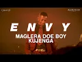 Maglera Doe Boy x Kujenga - ENVY | Live in Cape Town