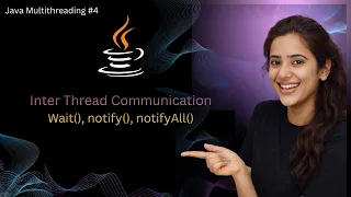 Inter Thread Communication in Java wait notify notifyAll Explained with Example