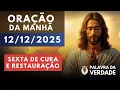 Lagu Oração da Manhã 12 de Dezembro - Sexta de Cura e Restauração - Contra Ansiedade