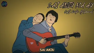 Download SAI ANJU MA AU || VICTOR HUTABARAT || Cover: Felix Irwan MP3