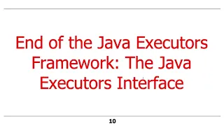 The Java Executor Framework The Executors Utility Class