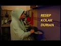 Lagu RESEP KOLAK DURIAN ALA KELUARGA DURIAN TRAVELER