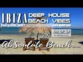 Download Lagu 2️⃣9️⃣0️⃣ Ibiza vibes: The ultimate Beach DJ Set Experience - AbSoulute Beach