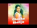 Download Lagu Chacha Bhatija