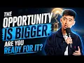 Why You re Not Ready for the Opportunities You re Asking For