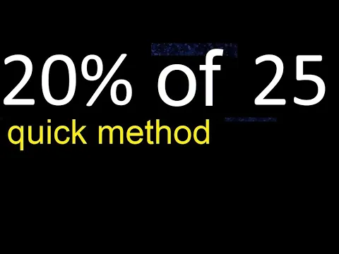 Download MP3 20% de 25 , percentage of a number . 20 percent of 25 . procedure