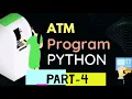making fully working ATM in python with source code codewithsolo666 part-4