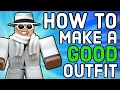 How to Make a GOOD Roblox Outfit - 2022