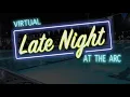 Late Night 2020 ARC Virtual Building Tour