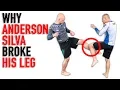 Why Anderson Silva Broke His Leg Fighting Chris Weidman UFC 168