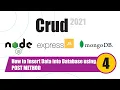 4 How to Insert Data into Database using Post method Nodejs Expressjs MongoDb Application 2021