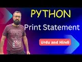 Python Print Statement in Hindi Tutorial 1 Urdu