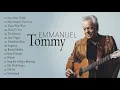 Download Lagu T.O.M.M.Y E.m.m.a.n.u.e.l Best Songs Ever - T.O.M.M.Y Greatest Hits - Best Guitar Most Popular 2021