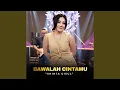 Bawalah Cintamu