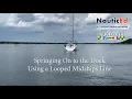 How to spring your sailboat or powerboat on to the dock single-handed using a midships spring line