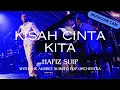 Kisah Cinta Kita - Hafiz Suip 'Live' (MusicianCam)
