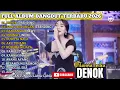 Lagu DENOK - DIFARINA INDRA FULL ALBUM DANGDUT TRENDING TERBARU 2026