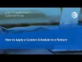 How to Apply a Custom Schedule to a Feature for AT T IP Flexible Reach AT T Business