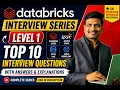Databricks Interview Series Level 1 Top 10 Interview Questions