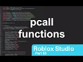 Pcall Functions Roblox Studio scripting tutorial part3
