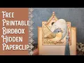 Free Printable Hidden Paperclip - Birdbox