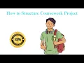 How to Structure Coursework Project