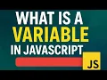 JavaScript Variables Explained What is Variable in JavaScript for Beginners