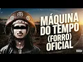 Máquina do Tempo (Forró)