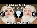Download Lagu DJ KELAK KAU TELAH DEWASA - DJ WUT WUT WUT TREND TIKTOK - DJ  KU TIMANG-TIMANG VIRALL TIKTOK  2025!!