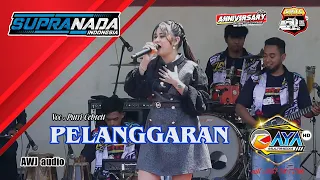 Download PELANGGARAN || Voc : PUTRI cebreettt.. || SUPRA NADA || AWJ audio || RAYA MULTIMEDIA MP3