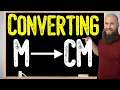 How To Convert Meters To Centimeters m to cm