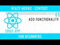 React Hooks Context CRUD APP 05 Add Functionality