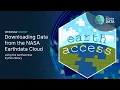 Downloading Data from the NASA Eart ata Cloud Using the earthaccess Python Library