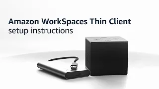 Amazon WorkSpaces Thin Client End-user Setup Amazon Web Services