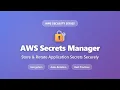 AWS Secrets Manager Tutorial Store Rotate Application Secrets Securely