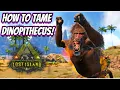 HOW TO TAME THE DINOPITHECUS AND ALL OF ITS ABILITIES Ark Lost Island
