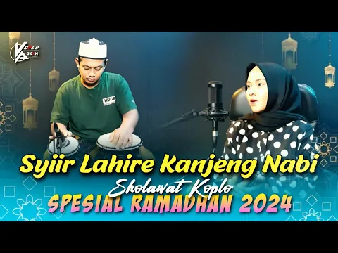 Download MP3 SYIIR KELAHIRAN KANJENG NABI VERSI KOPLO AGAIN ( SHOLAWAT RAMADHAN 2024 )