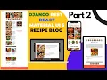 Django REST Framework React Material UI5 Recipe Blog Tutorial Part 2