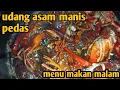 Download Lagu UDANG ASAM MANIS PEDAS MENU MAKAN MALAM